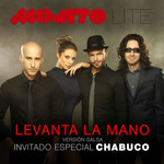 Levanta La Mano (Featuring Chabuco) (Version Salsa) (Cd Single) Mojito Lite