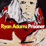 Prisoner Ryan Adams