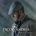 Directo Al Corazon Paco Candela