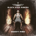 Heavy Fire Black Star Riders
