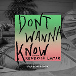 Don't Wanna Know (Featuring Kendrick Lamar) (Fareoh Remix) (Cd Single) Maroon 5
