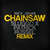 Caratula frontal de Chainsaw (Sluggo X Patrick Russel Remix) (Cd Single) Nick Jonas