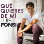 Que Quieres De Mi (Cd Single) Luis Fonsi