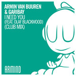 I Need You (Featuring Garibay & Olaf Blackwood) (Club Mix) (Cd Single) Armin Van Buuren