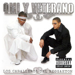 Los Caballeros Del Reggaeton Omi & Veterano