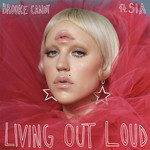Living Out Loud (Featuring Sia) (Cd Single) Brooke Candy