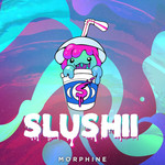 Morphine (Cd Single) Slushii
