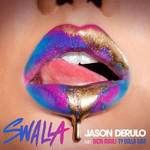 Swalla (Featuring Nicki Minaj & Ty Dolla $ign) (Cd Single) Jason Derulo