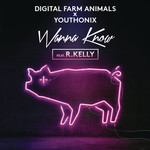 Wanna Know (Featuring Youthonix & R. Kelly) (Cd Single) Digital Farm Animals