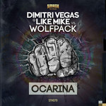 Ocarina (Featuring Wolfpack) (Cd Single) Dimitri Vegas & Like Mike