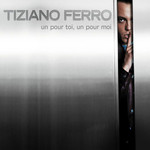 Un Pour Toi, Un Pour Moi (Cd Single) Tiziano Ferro