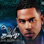 The Rebirth Bobby V