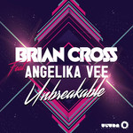 Unbreakable (Featuring Angelika Vee) (Cd Single) Brian Cross