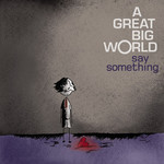 Say Something (Cd Single) A Great Big World