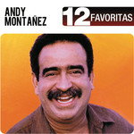 12 Favoritas Andy Montaez