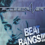Beat Bangs (Cd Single) Pulsedriver