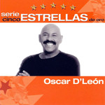 Serie Cinco Estrellas De Oro Oscar D'leon
