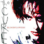 Bloodflowers The Cure
