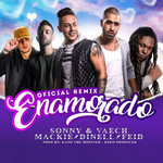 Enamorado (Featuring Mackie, Dynell & Feid) (Remix) (Cd Single) Sonny & Vaech