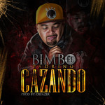 Cazando (Cd Single) Bimbo