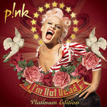 I'm Not Dead (Platinum Edition) Pink