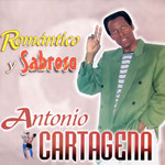 Romantico Y Sabroso Antonio Cartagena
