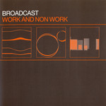 Work And Non Work Broadcast