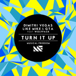 Turn It Up (Featuring Gta & Wolfpack) (Cd Single) Dimitri Vegas & Like Mike