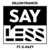 Disco Say Less (Featuring G-Eazy) (Cd Single) de Dillon Francis