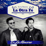 Es La Manera (Cd Single) La Otra Fe