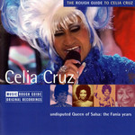 The Rough Guide To Celia Cruz Celia Cruz