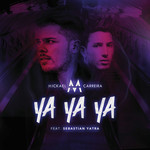 Ya Ya Ya (Featuring Sebastian Yatra) (Cd Single) Mickael Carreira