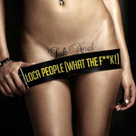 Loca People (What The F**k!) (Remixes) (Ep) Sak Noel
