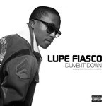 Dumb It Down (Cd Single) Lupe Fiasco