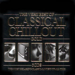  The Very Best Of Classical Chillout Gold