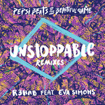 Unstoppable (Featuring Eva Simons) (Remixes) (Ep) R3hab