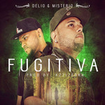 Fugitiva (Cd Single) Delio & Misterio
