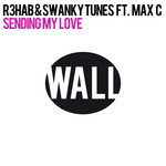Sending My Love (Featuring Swanky Tunes & Max'c) (Cd Single) R3hab