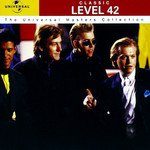 Classic Level 42: The Universal Masters Collection Level 42