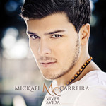 Viver A Vida Mickael Carreira
