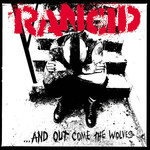 And Out Come The Wolves (20th Anniversary) Rancid