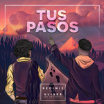 Tus Pasos (Featuring Ulises) (Cd Single) Redimi2