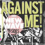 New Wave B-Sides (Ep) Against Me!