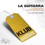 La Guitarra (Featuring Carlos Vives, Macaco & Nestor Ramljak) (Cd Single) Los Autenticos Decadentes