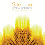 Silencio (Featuring Jorge Barco) (Cd Single) Silvia O