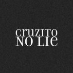 No Lie (Cd Single) Cruzito
