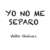 Caratula frontal de Yo No Me Separo (Cd Single) Vetto Galvez