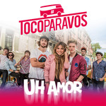 Uh Amor (Cd Single) Tocoparavos