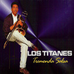 Tremenda Salsa Los Titanes