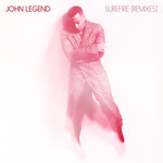 Surefire (Remixes) (Cd Single) John Legend